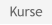 Kurse
