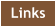 Links